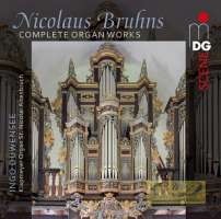 Bruhns: Complete Organ Works